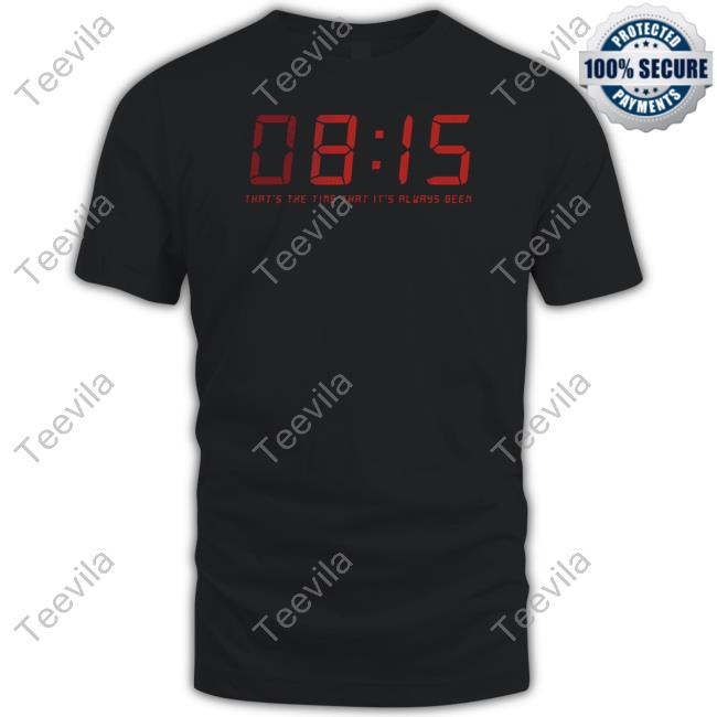 08:15 That's The Time That It's Always Been Long Sleeve T Shirt